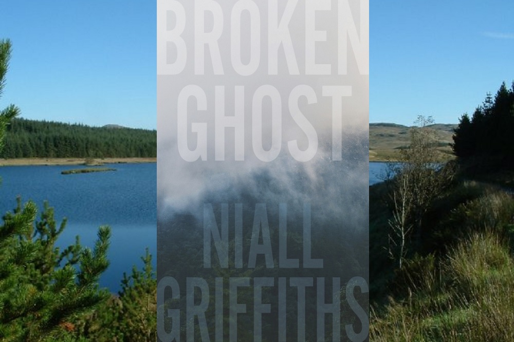 niall griffiths broken ghost